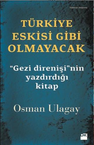 Türkiye Eskisi Gibi Olmayacak | Kitap Ambarı