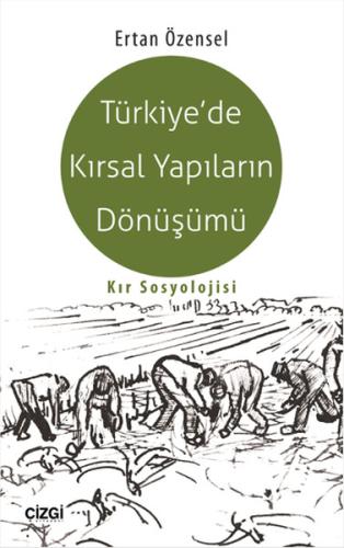 Türkiye'de Kırsal Yapıların Dönüşümü | Kitap Ambarı