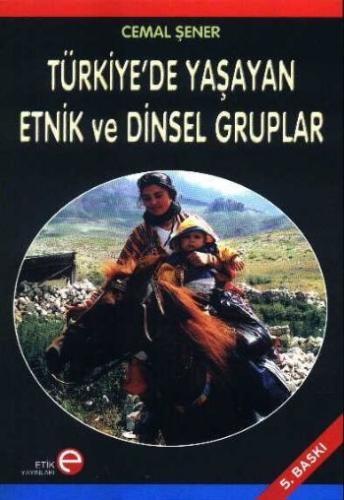 Türkiye’de Yaşayan Etnik ve Dinsel Gruplar | Kitap Ambarı