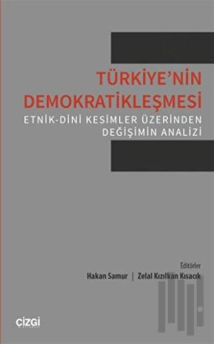 Türkiyenin Demokratikleşmesi | Kitap Ambarı