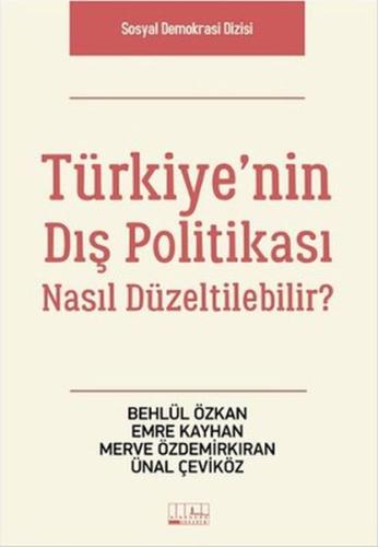 Türkiye’nin Dış Politikası Nasıl Düzeltilebilir? | Kitap Ambarı