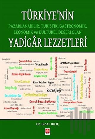 Türkiye'nin Pazarlanabilir, Turistik, Gastronomik, Ekonomik ve Kültüre