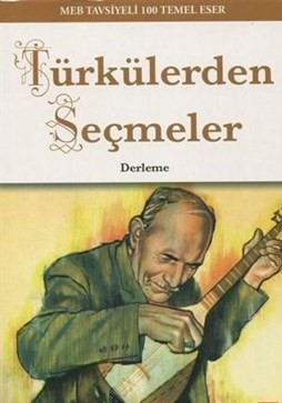 Türkülerden Seçmeler | Kitap Ambarı