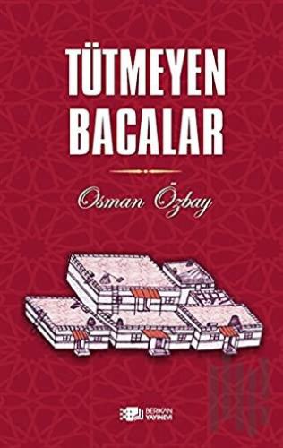 Tütmeyen Bacalar | Kitap Ambarı