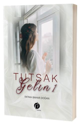 Tutsak Gelin 1 | Kitap Ambarı