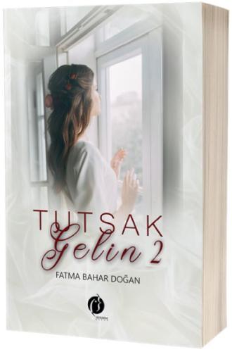 Tutsak Gelin 2 | Kitap Ambarı