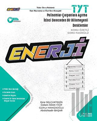 TYT Enerji Polinomlar-Çarpanlara Ayırma-İkinci Dereceden Bir Bilinmeye