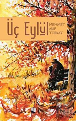 Üç Eylül | Kitap Ambarı