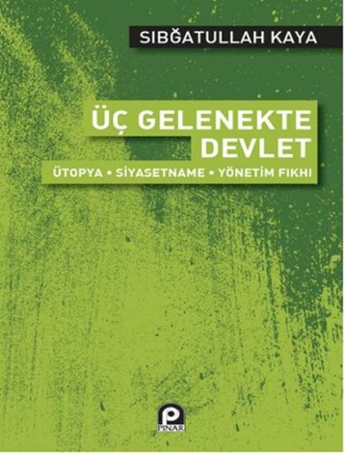 Üç Gelenekte Devlet | Kitap Ambarı