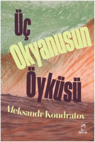 Üç Okyanusun Öyküsü | Kitap Ambarı