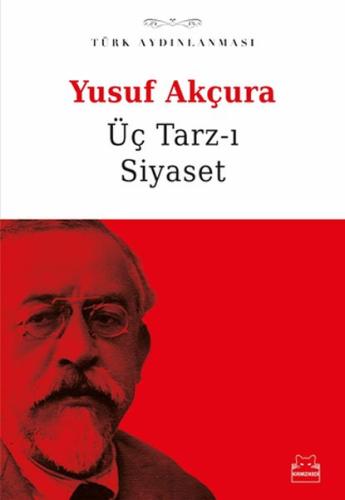 Üç Tarz-ı Siyaset | Kitap Ambarı