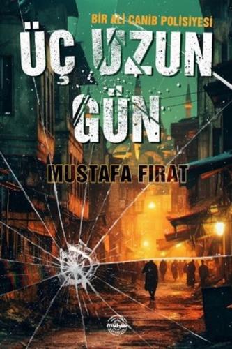 Üç Uzun Gün | Kitap Ambarı