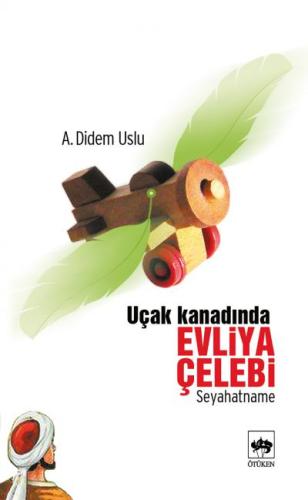 Uçak Kanadında Evliya Çelebi | Kitap Ambarı