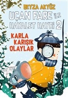 Uçan Fare ile Hayalet Hayri 2 | Kitap Ambarı