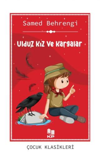 Ulduz Kız Ve Kargalar | Kitap Ambarı