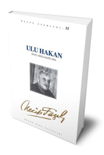 Ulu Hakan : 43 - Necip Fazıl Bütün Eserleri | Kitap Ambarı