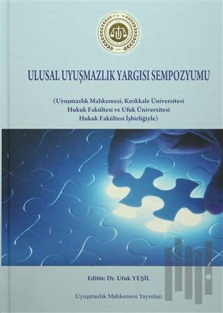 Ulusal Uyuşmazlık Yargısı Sempozyumu (Ciltli) | Kitap Ambarı