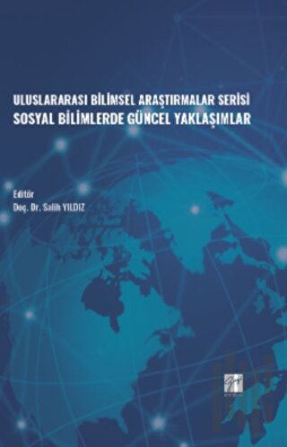 Uluslararası Bilimsel Araştırmalar Serisi Sosyal Bilimlerde Güncel Yak