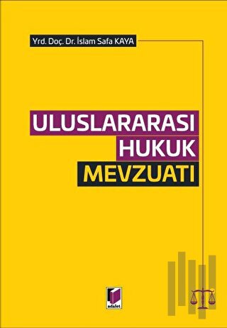 Uluslararası Hukuk Mevzuatı | Kitap Ambarı