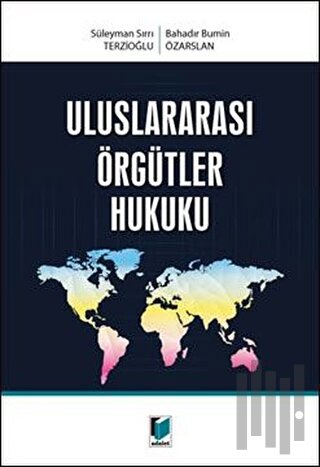 Uluslararası Örgütler Hukuku | Kitap Ambarı