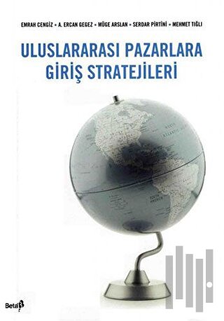 Uluslararası Pazarlara Giriş Stratejileri | Kitap Ambarı