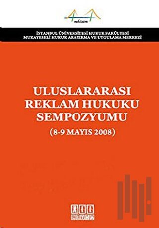 Uluslararası Reklam Hukuku Sempozyumu | Kitap Ambarı