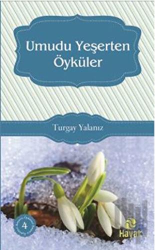 Umudu Yeşerten Öyküler | Kitap Ambarı