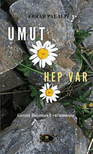 Umut Hep Var | Kitap Ambarı