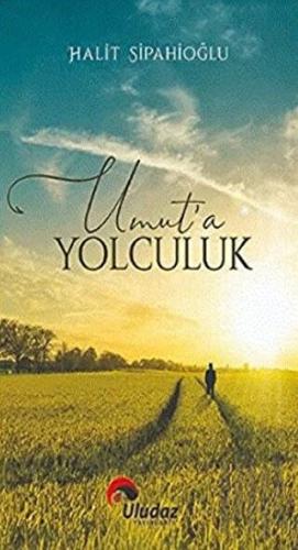 Umut'a Yolculuk | Kitap Ambarı