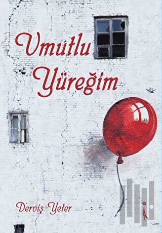 Umutlu Yüreğim | Kitap Ambarı