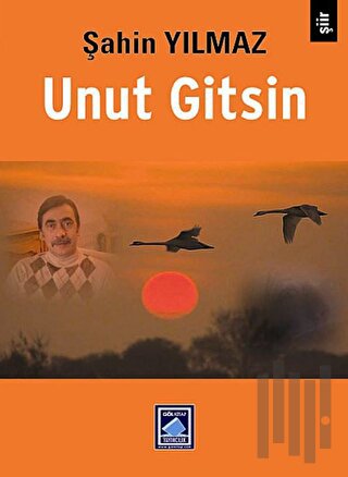 Unut Gitsin | Kitap Ambarı