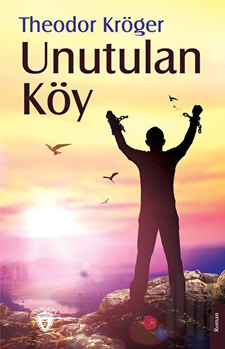 Unutulan Köy | Kitap Ambarı