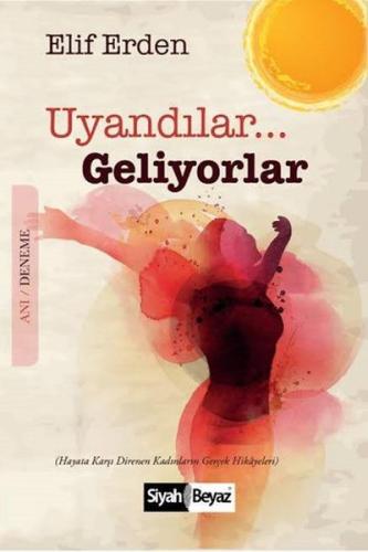 Uyandılar Geliyorlar | Kitap Ambarı