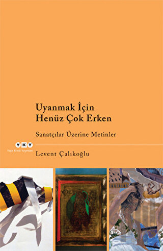 Uyanmak İçin Henüz Çok Erken | Kitap Ambarı