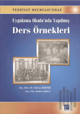 Uygulama Okulu’nda Yapılmış Ders Örnekleri | Kitap Ambarı