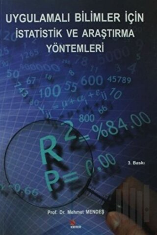 Uygulamalı Bilimler İçin İstatistik ve Araştırma Yöntemleri | Kitap Am