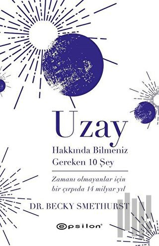 Uzay Hakkında Bilmeniz Gereken 10 Şey (Ciltli) | Kitap Ambarı