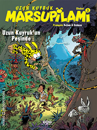 Uzun Kuyruk Marsupilami 3 - Uzun Kuyruk’un Peşinde | Kitap Ambarı