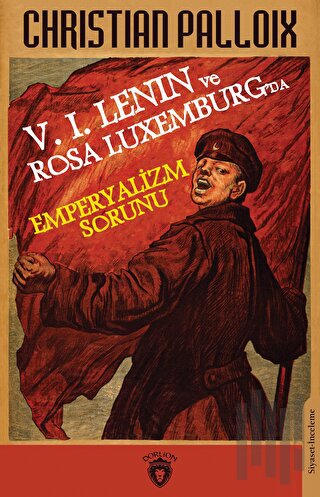 V. I. Lenın ve Rosa Luxemburg’da Emperyalizm Sorunu | Kitap Ambarı