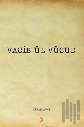 Vacib-ül Vücud | Kitap Ambarı