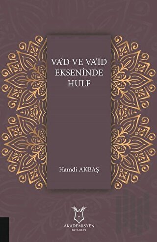 Va'd Va'id Ekseninde Hulf | Kitap Ambarı