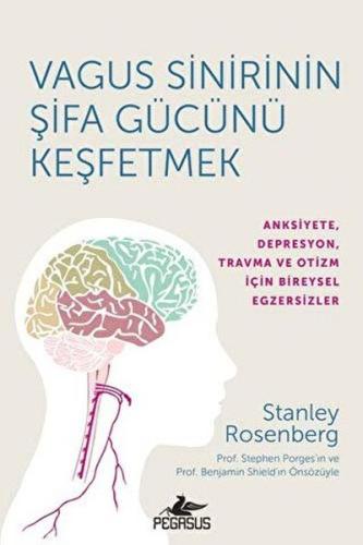 Vagus Sinirinin Şifa Gücünü Keşfetmek | Kitap Ambarı