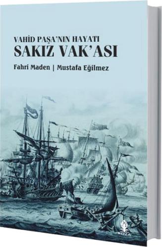 Vahid Paşa'nın Hayatı Sakız Vak'ası | Kitap Ambarı