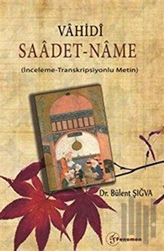 Vahidi Saadet-Name | Kitap Ambarı