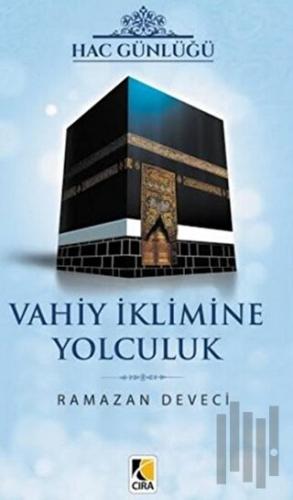 Vahiy İklimine Yolculuk | Kitap Ambarı