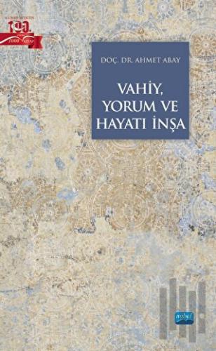 Vahiy, Yorum ve Hayatı İnşa | Kitap Ambarı