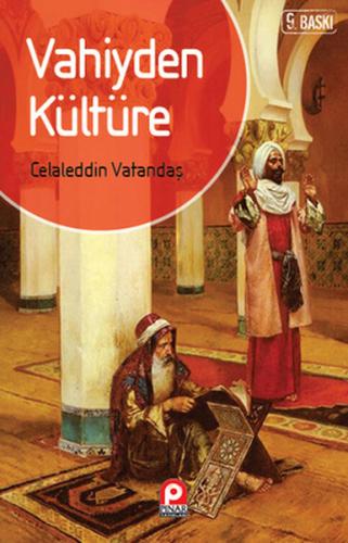 Vahiyden Kültüre | Kitap Ambarı