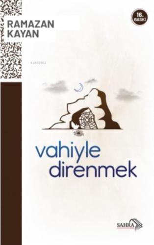 Vahiyle Direnmek | Kitap Ambarı