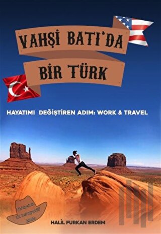 Vahşi Batı'da Bir Türk Hayatımı Değiştiren Adım | Kitap Ambarı