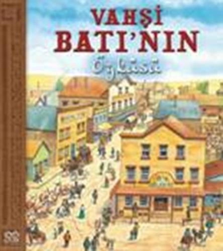 Vahşi Batı’nın Öyküsü | Kitap Ambarı